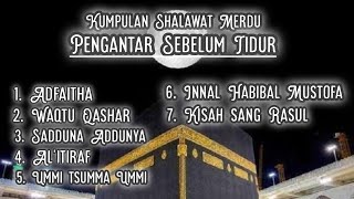 Sholawat merdu menenangkan  - syahdu dihati