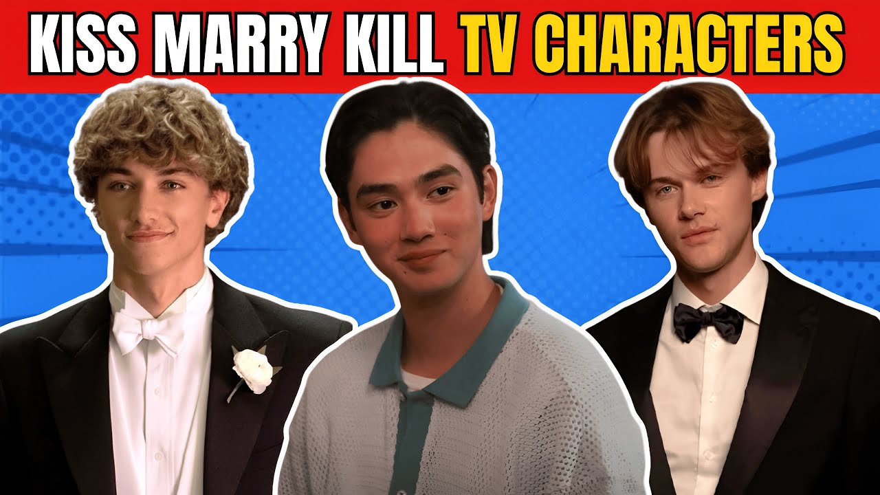 Kiss Marry Kill Hot male Tv Characters Edition