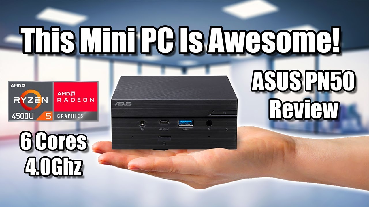 Full Performance Review ASUS Mini PC PN50 With The Ryzen