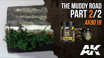 How to: AK8018 || The Muddy Road PART 2/2