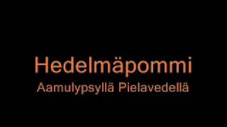Hedelmäpommi-Aamulypsylläpielavedellä.wmv