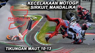 DIJULUKI SIRKUIT TIKUNGAN HANTU! Deretan Kecelakaan Mengerikan di MotoGP Mandalika 2024