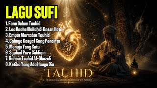 LAGU SUFI ALBUM TAUHID