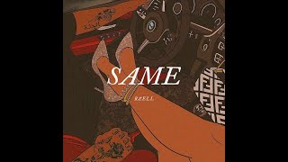 Rzell - Same (Slowed & Reverb)