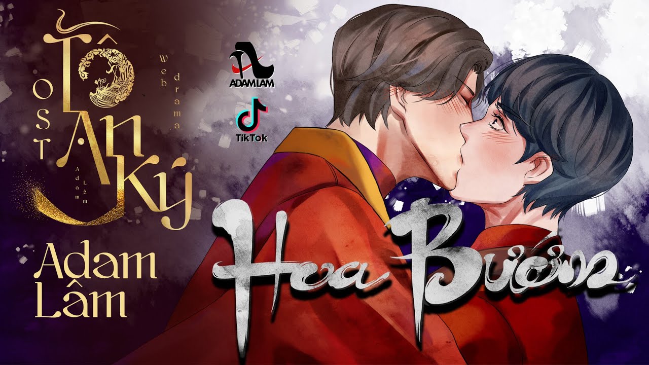 [OST] DUYÊN TÌNH HOA BƯỚM by Adam Lâm [MANGA] - PHIM TÔ AN KÝ