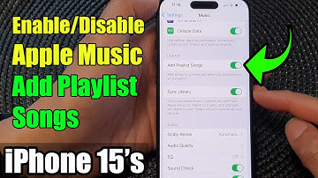 iPhone 15/15 Pro Max: How to Enable/Disable Apple Music Add Playlist Songs
