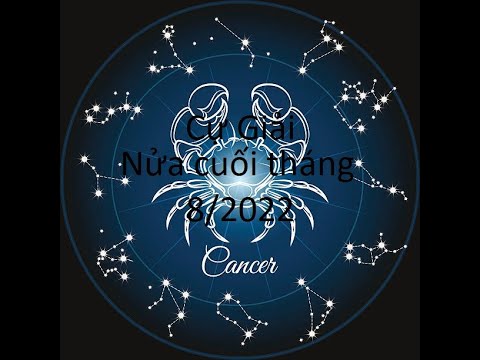 Video Cung Cự Giải - Tarot dự đoán nửa cuối tháng 8/2022 - youtube