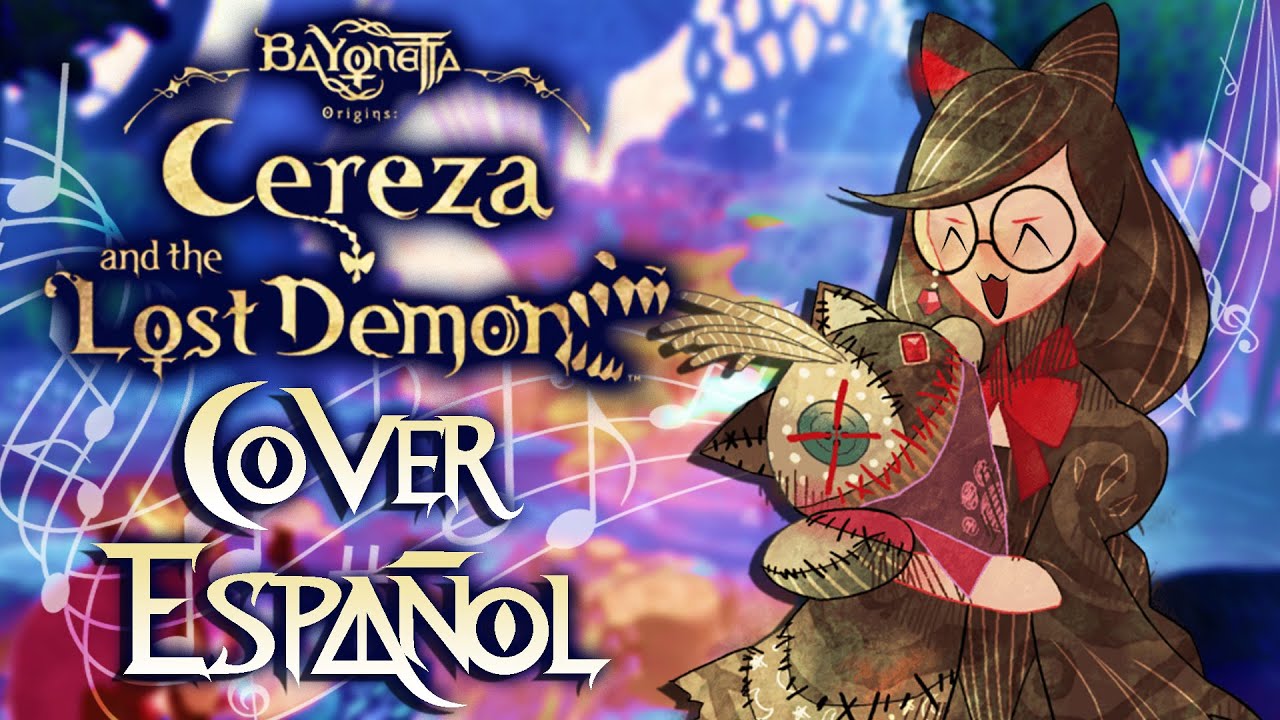 🎶🎤Bayonetta Origins: Cereza and the Lost Demon | Cover Español Main Theme (Trailer Song)🎶🎤