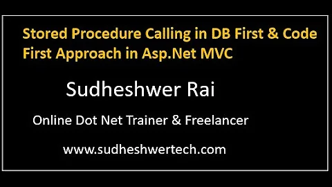 Calling Stored Procedure In Entity Framework Code First & Database First Approach in ASP.NET MVC