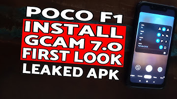 Poco F1 Gcam 7.0 | Install & First Look | Poco F1 Google Camera 7.0