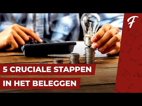 Update 5 CRUCIALE STAPPEN IN HET BELEGGEN