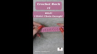 Help!  I Didn't Chain Enough / Crochet #Shorts Hack #1 / How to Fix it