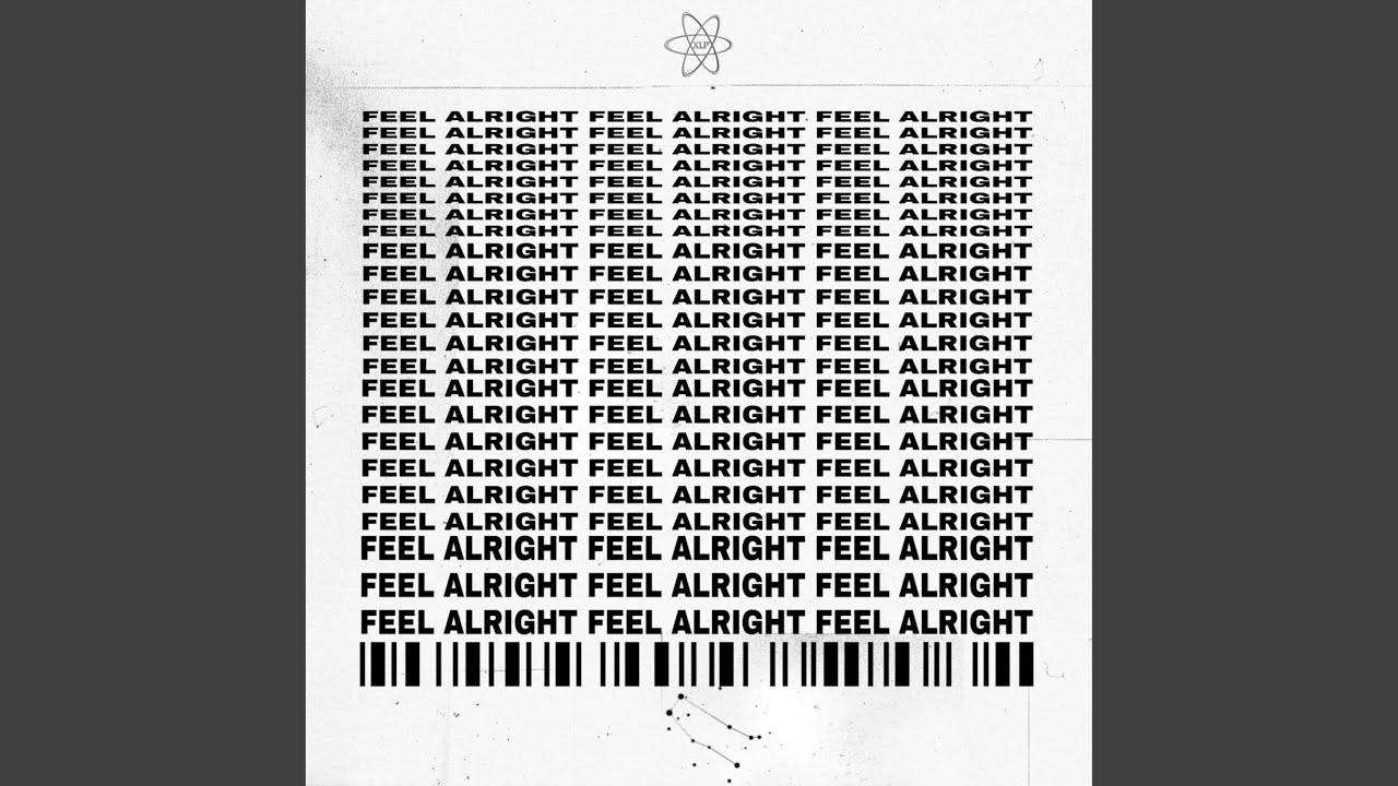 Feel Alright (Remix) YouTube