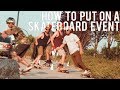 HOSTING A LONGBOARD EVENT! HOW DOES IT WORK?