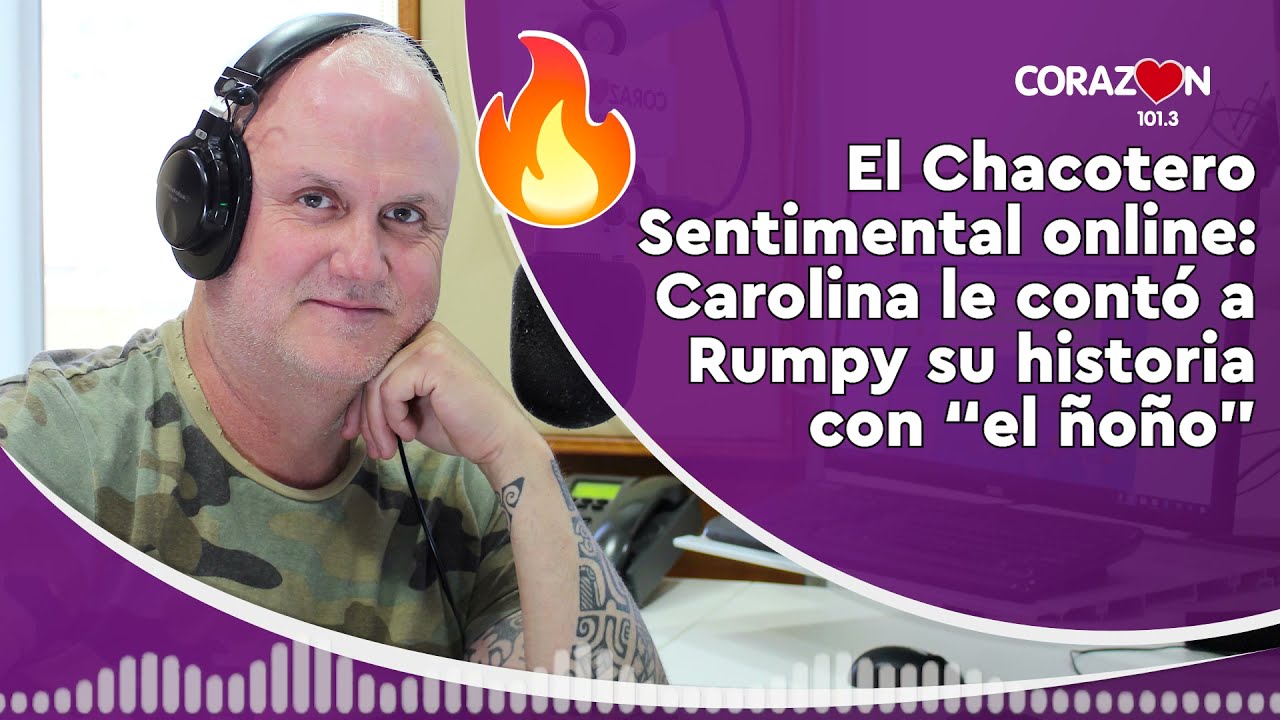 🔴 #AUDIO Carolina le contó a Rumpy su historia con 
