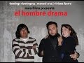 el hombre drama - corto experimental