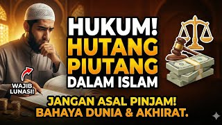 Hukum Hutang Piutang dalam Islam: Adab, Bahaya, dan Solusinya