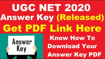 UGC NET 2020 Answer Key (Released) - How to Check Official NTA UGC NET 2020 June Session Answer key