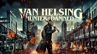 Van Helsing (2022) Full Movie | Horror Thriller | Mutant Hunter in the Tunnels