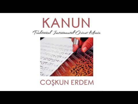 Coşkun Erdem - Kanun Taksimi - Oyun Havaları