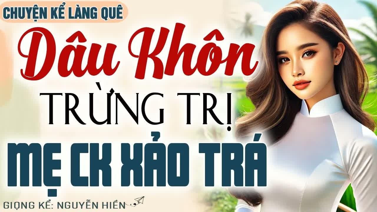 Nàng dâu tưởng hiền lành nhưng âm thầm trừng trị mẹ chồng xảo trá, cái kết khiến cả gia đình phải