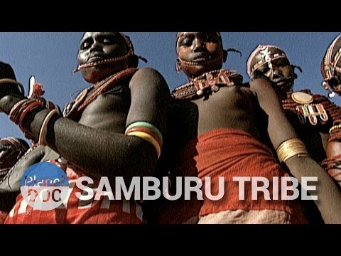 Video: The Samburu: Indigenous People of East Africa