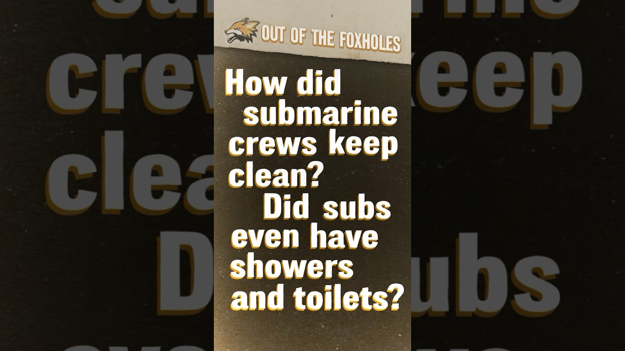 Did WWII Subs Even Have Toilets or Showers? #OOTF #shorts