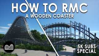 How to RMC a Wooden Coaster  Planet Coaster