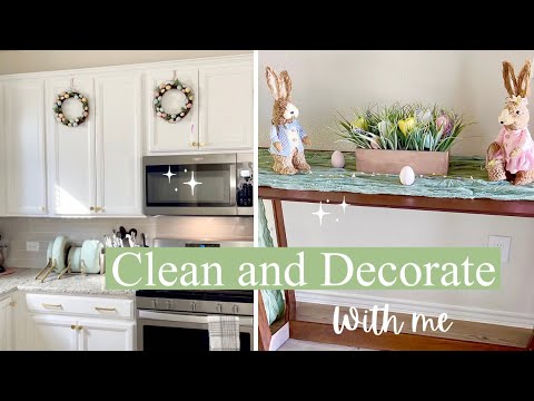 2024 SPRING KITCHEN CLEAN AND DECORATE WITH ME| EASTER DECORATING IDEAS ...