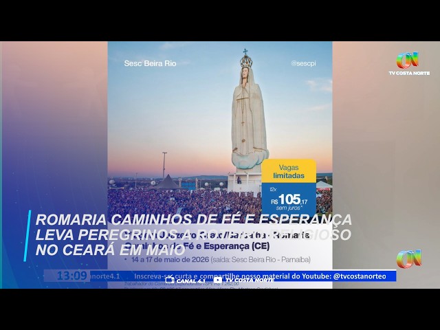 Romaria Caminhos de Fé e Esperança leva peregrinos a roteiro religioso no Ceará em maio