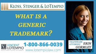 What is a generic trademark?