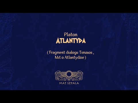 Platon - Mit o Atlantydzie (fragment dialogu Timaios)