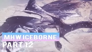 Monster Hunter World Iceborne Gameplay Part 12 - Shrieking Legiana Fight. PS4