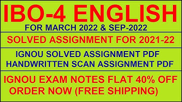 IBO 4 in English Solved Assignment 2021-22 PDF @40rs / IGNOU EXAM NOTES, Guides 40% Flat.