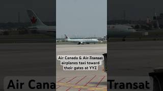 Air Canada & Air Transat Airplanes Taxi Toward Gates
