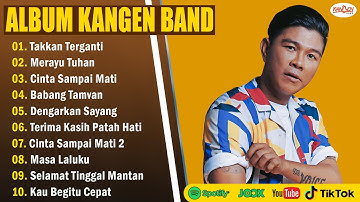 Kangen Band Full Album Terbaru 2025 - Takkan Terganti, Merayu Tuhan