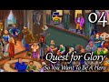 Quest for Glory: So You Want To Be A Hero | Part 4 - FINALE | Click &amp; Schtick