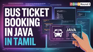 Bus Ticket Booking in Java | Zoho Round 3 Questions Tamil | Zoho Interview Preparation in Tamil