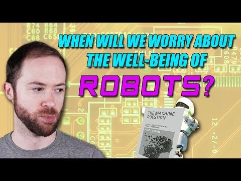 When Will We Worry About the Well-Being of Robots? | Idea Channel | PBS Digital Studios