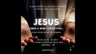 JESUS  - vinde a mim todos vós  - VITOR HUGO DE ALMEIDA