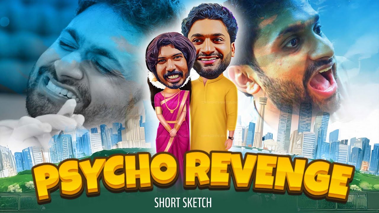 PSYCHO REVENGE |Short Sketch|