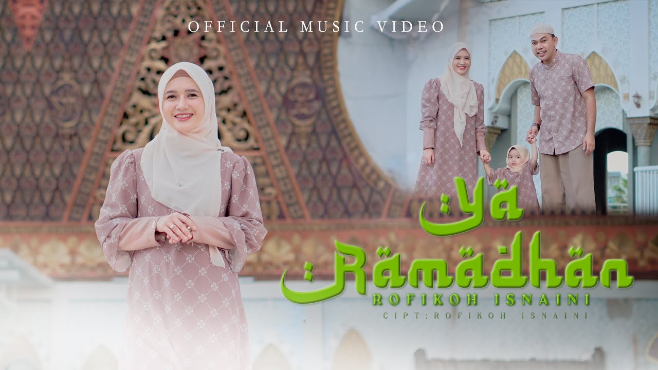 Rofikoh Isnaini - 'YA RAMADHAN' ( OFFICIAL MUSIC VIDEO )