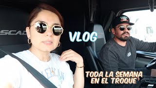 Vlog Una Semana en el Troque 🚚 con mi Esposo les muestro un poco del trabajo que hace