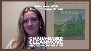 Podcast #4 | Uber for Moving? How Clean Move Built a Micro-Moving App in Omaha with Sloan Nelson