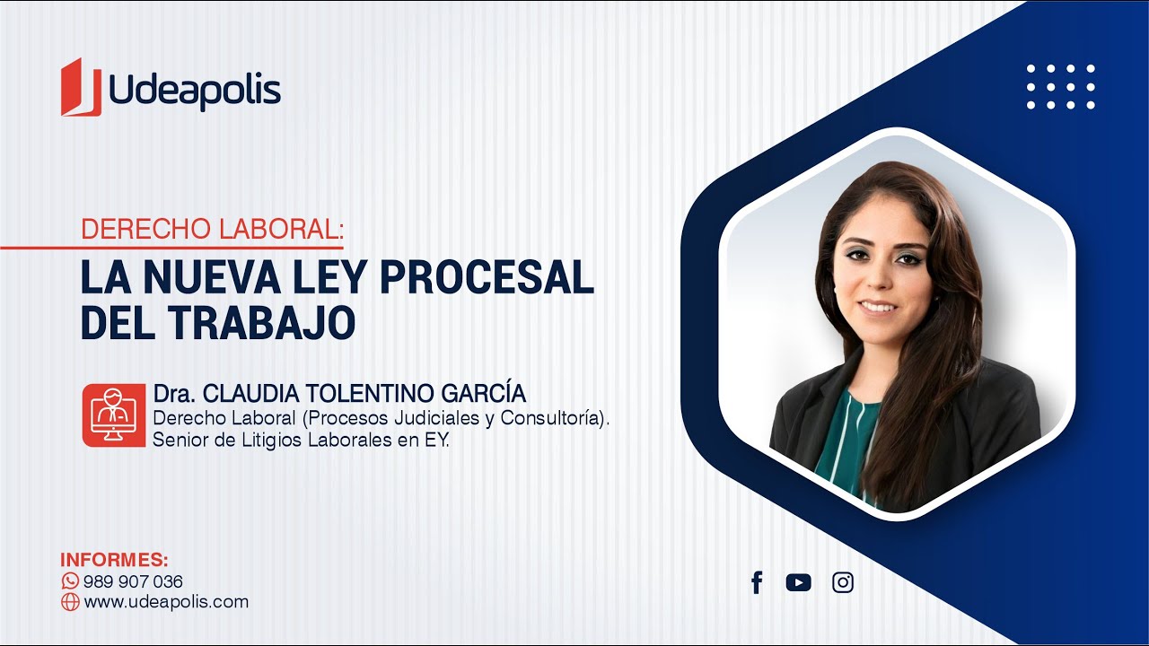 La Nueva Ley Procesal del Trabajo | Claudia Tolentino García