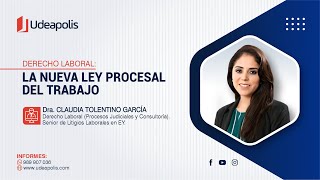 La Nueva Ley Procesal del Trabajo | Claudia Tolentino García