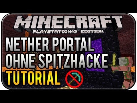 Minecraft PS3 Edition - Nether Portal ohne Diamantspitzhacke bauen [HD]