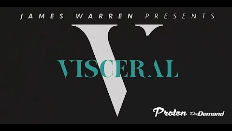 James Warren - Visceral on Proton Radio - May 27, ...