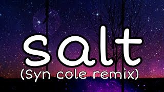 Ava Max - Salt (Syn Cole Remix) (Lyrics)