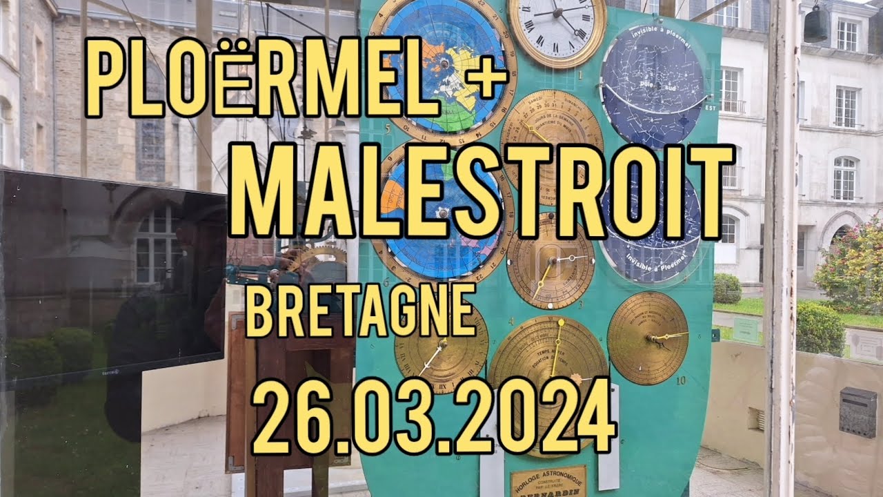Ploërmel und Malestroit Bretagne 2024
